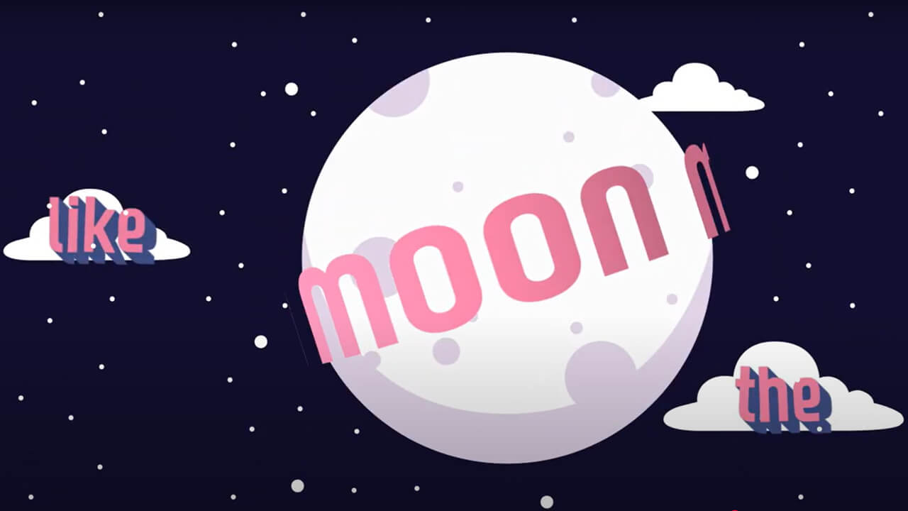 Graphic that says "Like Moon The" with a cartoon moon in space, play video