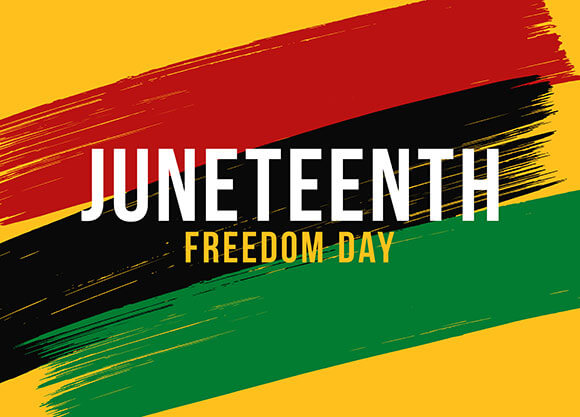 Graphic with yellow, red, black and green swatches of color and reads Juneteenth Freedom Day